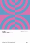 Queer Anthropology