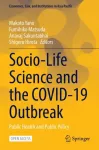 Socio-Life Science and the COVID-19 Outbreak