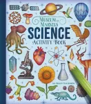 Museum of Marvels: Science Activity Book