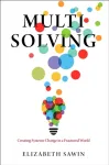 Multisolving