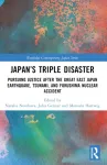Japan&rsquo;s Triple Disaster