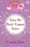 Rainbow Magic: Sara the Party Games Fairy