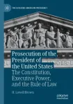 Prosecution of the President of the United States