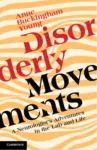 Disorderly Movements