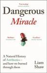 Dangerous Miracle