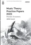 Music Theory Practice Papers Model Answers 2023, ABRSM Grade 8