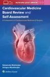 Cardiovascular Medicine Board Review and Self-Assessment