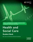 Cambridge Advanced National (AAQ) in Health and Social Care Student Book