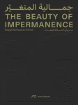 The Beauty of Impermanence