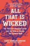 All That is Wicked