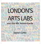 London's Arts Labs and the 60s Avant-Garde
