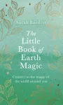 The Little Book of Earth Magic