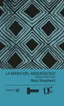 La mano del arqueologo