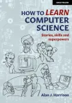 How to Learn Computer Science