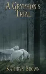 Gryphon's Trial