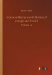 General History and Collection of Voyages and Travels