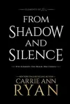 From Shadow and Silence