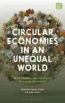 Circular Economies in an Unequal World