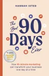 The Best 90 Days Ever