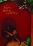 At Home in the World &ndash; The Art and Life of Gulammohammed Sheikh