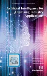 Artificial Intelligence for Digitising Industry &ndash; Applications