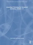Analytical Thinking for Advanced Learners, Grades 3&ndash;5