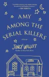 Amy Among the Serial Killers