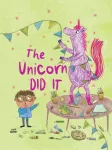 The Unicorn Did It