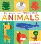 Lift, Touch Learn First Words: Animals