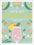 Let's Get Tropical