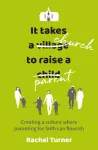 It Takes a Church to Raise a Parent
