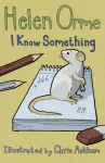 I Know Something