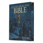 Scenes from the Bible, Illustrated by Gustave Dore