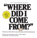 Where Did I Come From? 50th Anniversary Edition, An Illustrated Children's Book on Human Sexuality