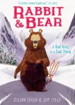 Rabbit and Bear: A Bad King is a Sad Thing, Book 5