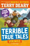 Terrible True Tales: Vikings, From the author of Horrible Histories, perfect for 7+
