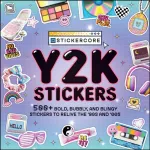 Y2K Stickers, 500+ Bold, Bubbly, and Blingy Stickers to Relive the '90s and '00s