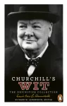 Churchill's Wit, The Definitive Collection
