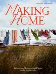 Making Home, Belonging, Memory, and Utopia in the 21st Century