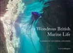 Wondrous British Marine Life