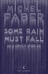 Some Rain Must Fall And Other Stories