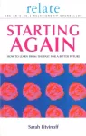 The Relate Guide To Starting Again