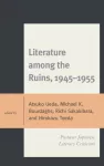 Literature among the Ruins, 1945&ndash;1955