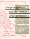 Landscape Ecology Principles in Landscape Architecture and Land-use Planning