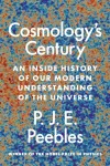 Cosmology&rsquo;s Century