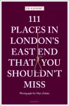 111 Places in London's East End That You Shouldn't Miss