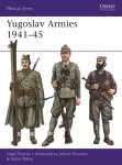 Yugoslav Armies 1941&ndash;45