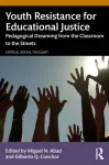 Youth Resistance for Educational Justice