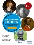 Understanding History: Key Stage 3: Britain in the wider world, Roman times&ndash;present: Updated Edition