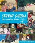 Studio Ghibli: The Complete Works - Second Edition